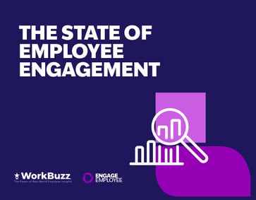 WorkBuzz%3A+The+State+of+Employee+Engagement